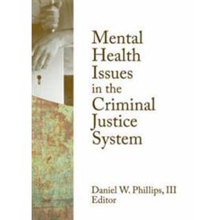 Mental Health Issues in the Criminal Justice System