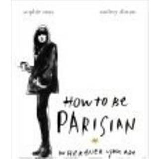 New Mags - How To Be Parisian - Coffee Table Books