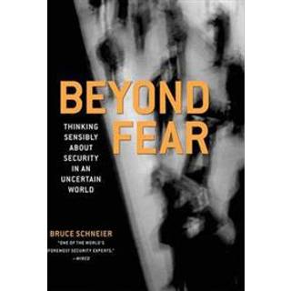 Beyond Fear