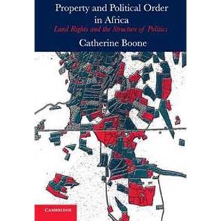 Property and Political Order in Africa