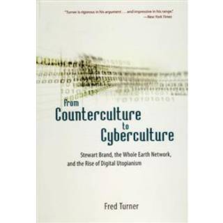 From Counterculture to Cyberculture