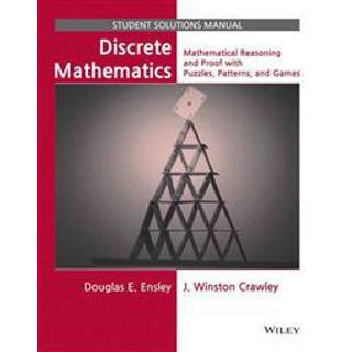 Discrete Mathematics: Mathematical Reasoning and Proof with Puzzles, Patterns, and Games, 1e Student Solutions Manual