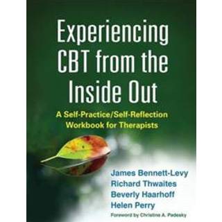 Experiencing CBT from the Inside Out