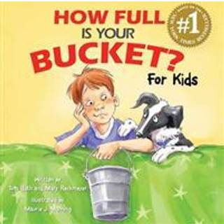How Full Is Your Bucket? For Kids