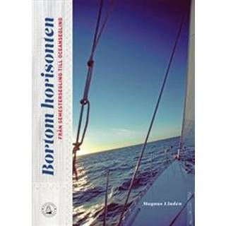 Bortom horisonten - från semestersegling till oceansegling