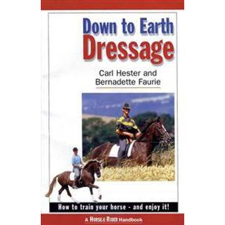Down to Earth Dressage