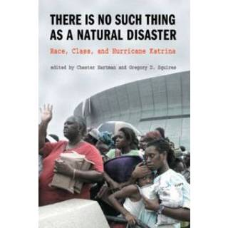 There is No Such Thing as a Natural Disaster