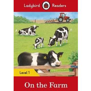 Ladybird Readers Level 1 - On the Farm (ELT Graded Reader)