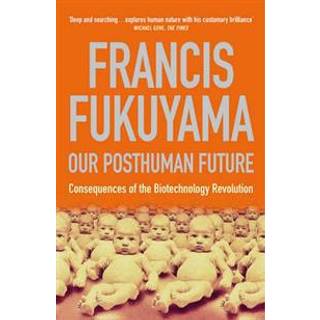 Our Posthuman Future