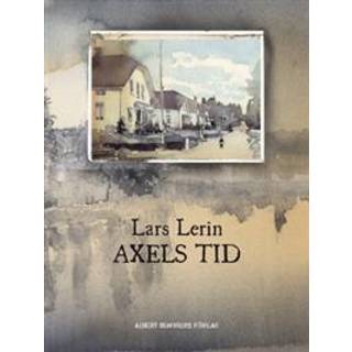 Axels tid, af Lars Lerin