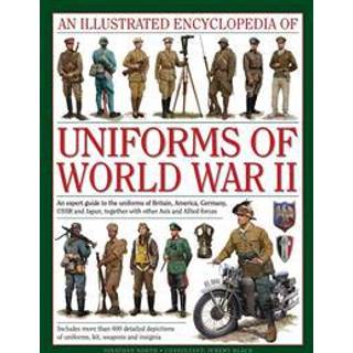 Illustrated Encyclopedia of Uniforms of World War II
