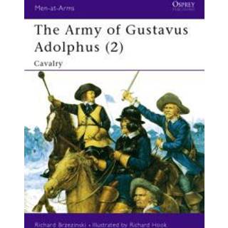 The Army of Gustavus Adolphus (2)