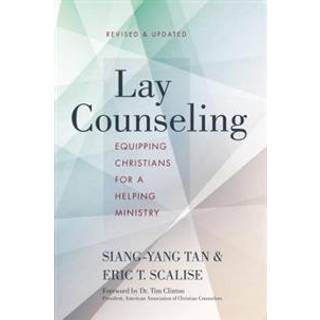 Lay Counseling, Revised and Updated