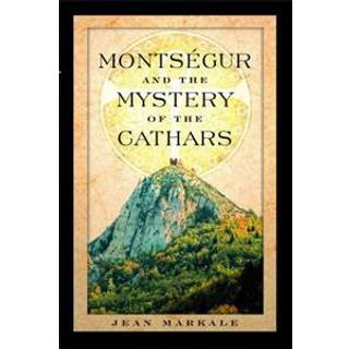 Montsegur and the Mystery of the Cathars