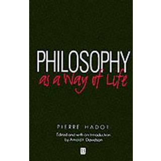 Philosophy as a Way of Life