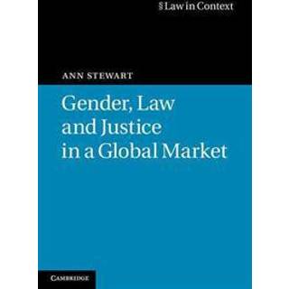 Gender, Law and Justice in a Global Market