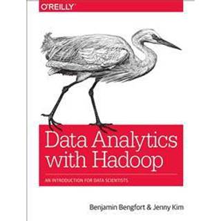 Data Analytics with Hadoop (4, 2016) | Benjamin Bengfort,Jenny Kim