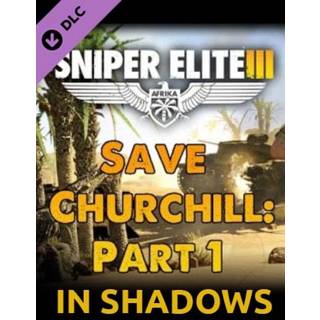 Sniper Elite 3 - Save Churchill Part 1: In Shadows Steam Key GLOBAL