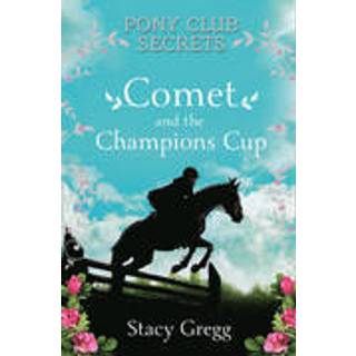 Comet and the Champion’s Cup