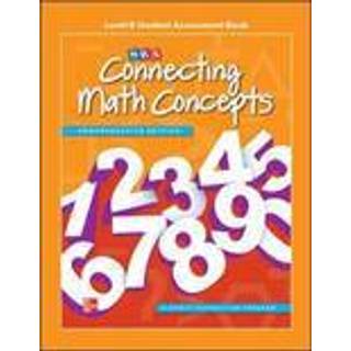 Connecting Math Concepts Level B, Student Assessment Book