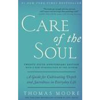 Care of the Soul, Twenty-fifth Anniversary Ed