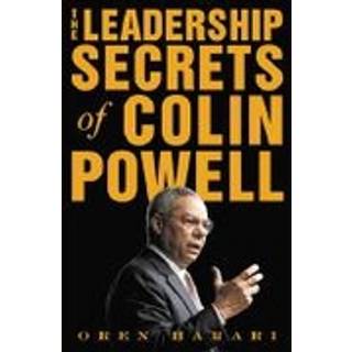 The Leadership Secrets of Colin Powell