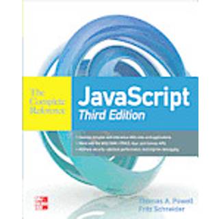 JavaScript The Complete Reference (4, 2012) | Fritz Schneider,Thomas Powell
