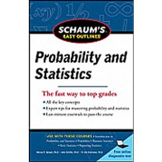 Schaum's Easy Outline of Probability and Statistics, Revised Edition