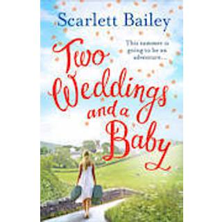 Two Weddings and a Baby