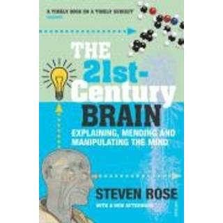 The 21st Century Brain