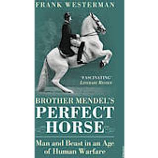 Brother Mendel's Perfect Horse