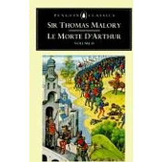Le Morte D'Arthur Volume 2