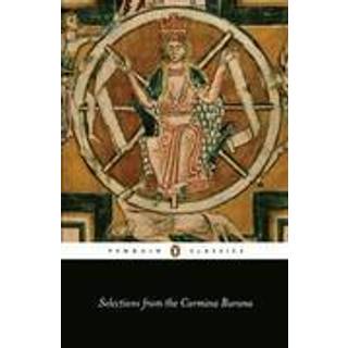 Selections from the 'Carmina Burana'