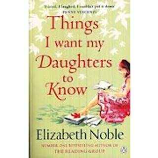 Things I Want My Daughters to Know