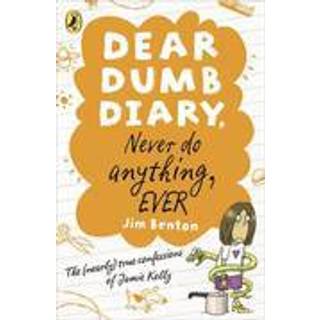 Dear Dumb Diary: Never Do Anything, Ever