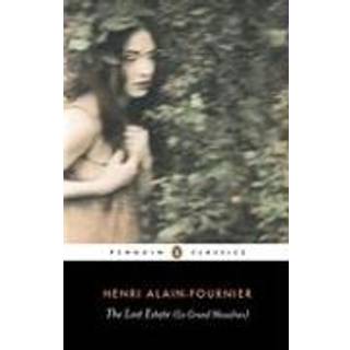 The Lost Estate (Le Grand Meaulnes)