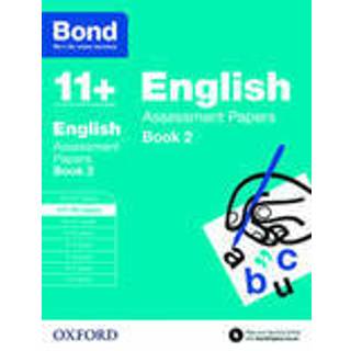 Bond 11+: English: Assessment Papers