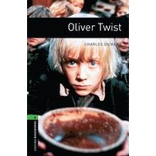 Oxford Bookworms Library: Level 6:: Oliver Twist