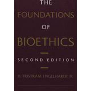The Foundations of Bioethics
