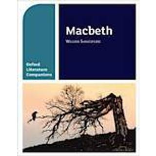 Oxford Literature Companions: Macbeth