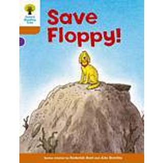 Oxford Reading Tree: Level 8: More Stories: Save Floppy!