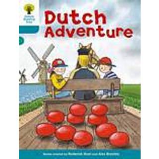 Oxford Reading Tree: Level 9: More Stories A: Dutch Adventure