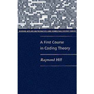 A First Course in Coding Theory