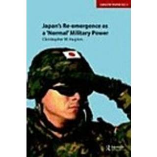 Japan's Re-emergence as a 'Normal' Military Power