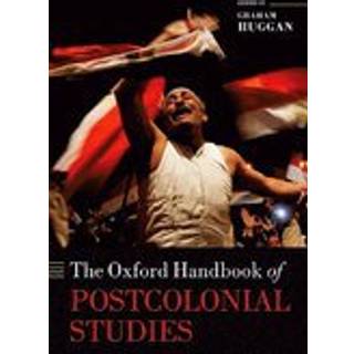 The Oxford Handbook of Postcolonial Studies