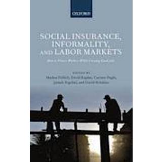 Social Insurance, Informality, and Labor Markets
