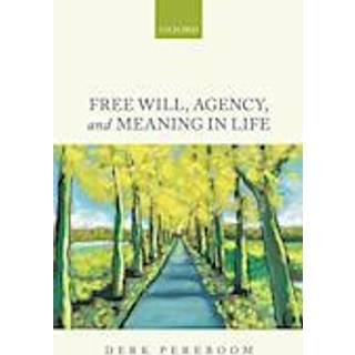 Free Will, Agency, and Meaning in Life