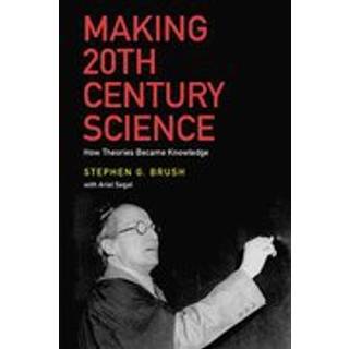Making 20th Century Science