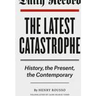 The Latest Catastrophe