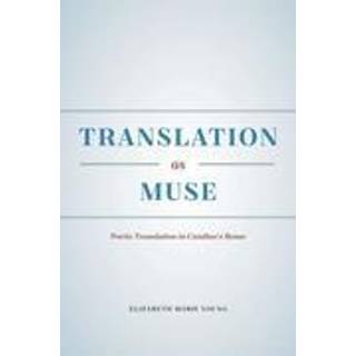 Translation as Muse